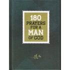 180 Prayers For A Man Of God